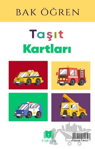 Taşıtlar - Bak Öğren Kartları - İlk Bilgilerim – Kollektif – Parana Yayınları kitap kapağı