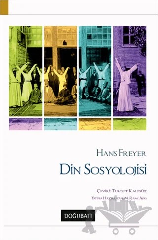 Din Sosyolojisi – Hans Freyer – Doğu Batı Yayınları kitap kapağı