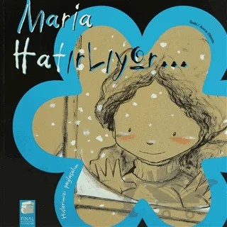 Maria Hatırlıyor – Anna Obiols – Final Kültür Sanat Yayınları kitap kapağı