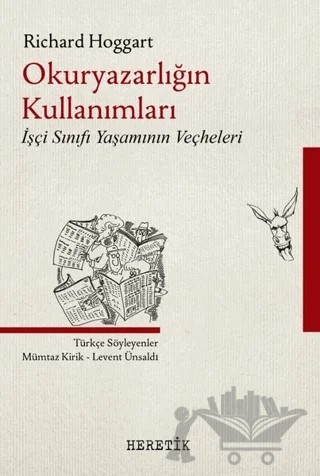 Okuryazarlığın Kullanımları – Rıchard Hoggart – Heretik Yayıncılık kitap kapağı