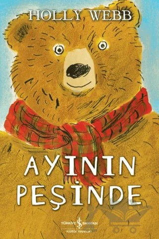 Ayının Peşinde – Holly Webb – İş Bankası Kültür Yayınları kitap kapağı