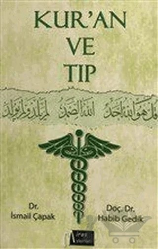 Kur'an ve Tıp – Habib Gedik, İsmail Çapak – Miras Yayınları kitap kapağı