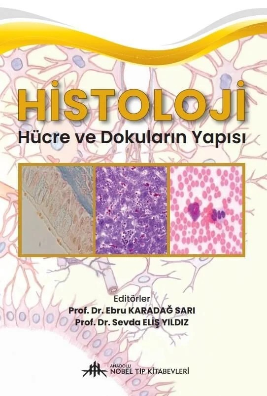Histoloji Hücre ve Dokuların Yapısı – Anadolu Nobel Tıp Kitabevleri kitap kapağı