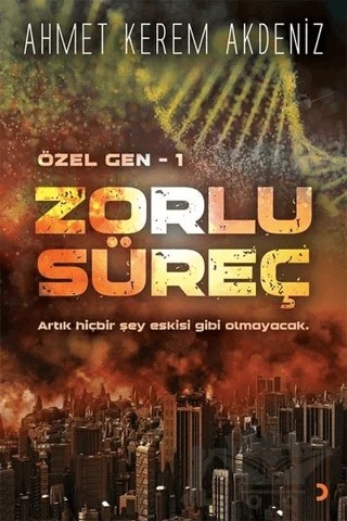 Zorlu Süreç - Özel Gen 1 – Ahmet Kerem Akdeniz – Cinius Yayınları kitap kapağı