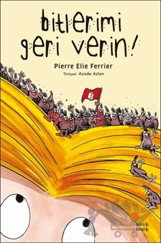 Bitlerimi Geri Verin – Pierre Elie Ferrier – Günışığı Kitaplığı kitap kapağı