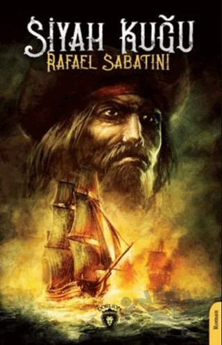 Siyah Kuğu – Rafael Sabatini – Dorlion Yayınları kitap kapağı