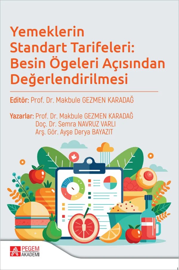 Yemeklerin Standart Tarifeleri: Besin Ögeleri Açısından Değerlendirilmesi – Pegem Akademi Yayıncılık kitap kapağı