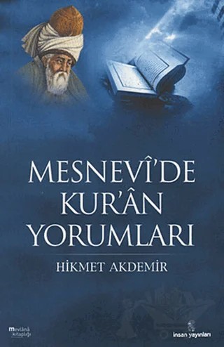Mesnevi’de Kur’an Yorumları – Hikmet Akdemir – İnsan Yayınları kitap kapağı