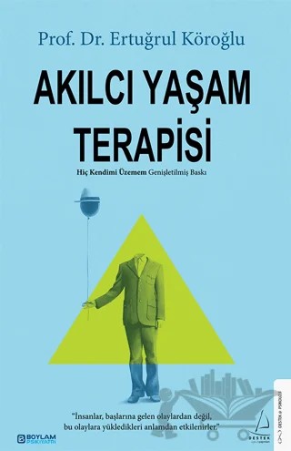 Akılcı Yaşam Terapisi – Ertuğrul Köroğlu – Destek Yayınları kitap kapağı