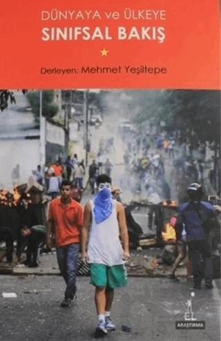 Dünyaya ve Ülkeye Sınıfsal Bakış – Mehmet Yeşiltepe – El Yayınları kitap kapağı
