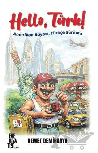Hello, Türk! – Demet Demirkaya – Edebiyatist kitap kapağı
