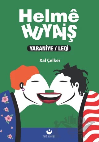 Helme Huyaiş – Xal Çelker – Sancı Yayınları kitap kapağı
