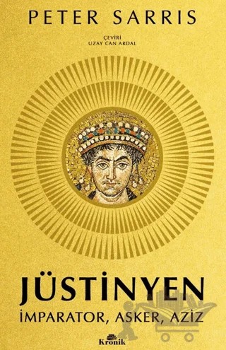 Jüstinyen – Peter Sarris – Kronik Kitap kitap kapağı