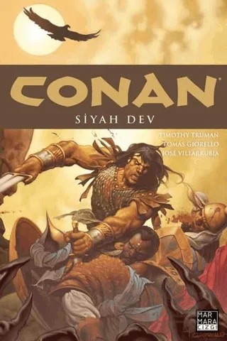 Conan Cilt: 2 - Siyah Dev – Timothy Truman, Joseph Michael Linsner – Marmara Çizgi kitap kapağı