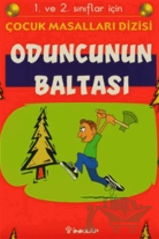 Oduncunun Baltası 1. ve 2. sınıflar için – Kolektif – İnkılap Kitabevi kitap kapağı
