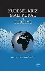 Küresel Kriz Mali Kural ve Türkiye – Kâmil Güngör – Nobel Akademik Yayıncılık kitap kapağı