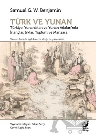 Türk ve Yunan – Samuel G. W. Benjamin – Sakin Kitap kitap kapağı