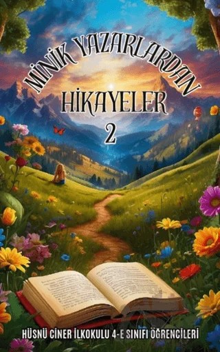 Minik Yazarlardan Hikayeler 2 – Şerife Tanrıkulu – Kırmızı Çatı Yayınları kitap kapağı