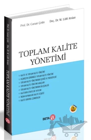 Toplam Kalite Yönetimi – Canan Çetin, Mehmet Lütfi Arslan – Beta Yayınevi kitap kapağı