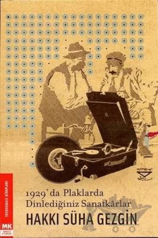 1929’da Plaklarda Dinlediğiniz Sanatkarlar – Hakkı Süha Gezgin – Turkuvaz Kitap kitap kapağı