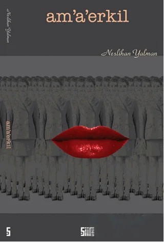 Am'a'erkil – Neslihan Yalman – Şiirden Yayıncılık kitap kapağı