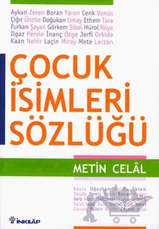 Çocuk İsimleri Sözlüğü – Metin Celal – İnkılap Kitabevi kitap kapağı