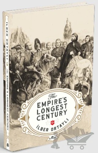 The Empire’s Longest Century – İlber Ortaylı – Kronik Kitap kitap kapağı