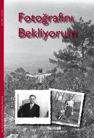 Fotoğrafını Bekliyorum – Sevengül Sönmez – Yapı Kredi Yayınları kitap kapağı