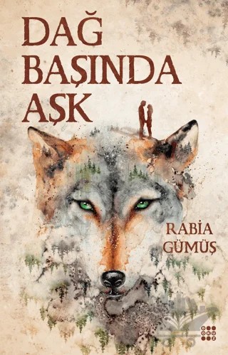 Dağ Başında Aşk - 2 – Rabia Gümüş – Dokuz Yayınları kitap kapağı