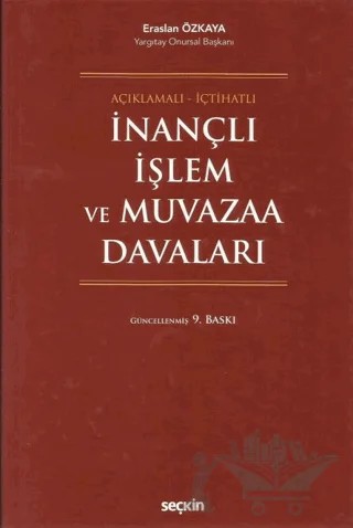 İnançlı İşlem ve Muvazaa Davaları – Eraslan Özkaya – Seçkin Yayıncılık kitap kapağı