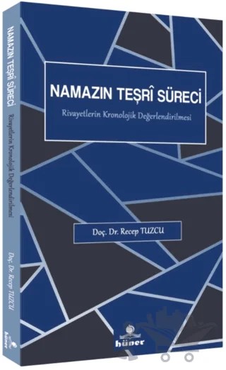 Namazın Teşri Süreci – Recep Tuzcu – Hüner Yayınevi kitap kapağı