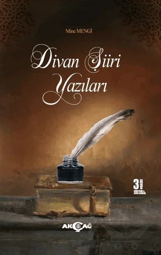 Divan Şiiri Yazıları – Mine Mengi – Akçağ Yayınları kitap kapağı