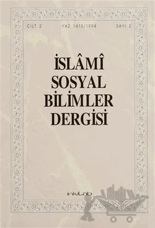 İslami Sosyal Bilimler Dergisi Cilt: 2 Sayı: 2 – İnkılab Yayınları kitap kapağı