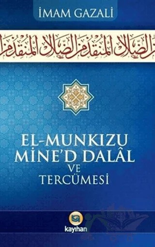 El-Munkızu Mine'd Dalal ve Tercümesi – İmam-ı Gazali – Kayıhan Yayınları kitap kapağı