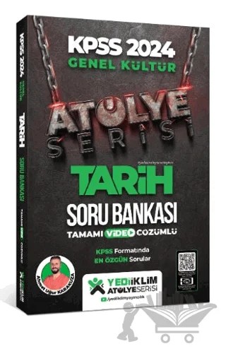 2024 KPSS Atölye Serisi Tarih Tamamı Video Çözümlü Soru Bankası – Kolektif – Yediiklim Yayınları kitap kapağı