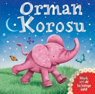 Orman Korosu – Melanie Joyce – İndigo Çocuk kitap kapağı