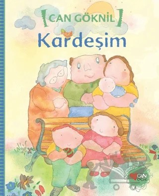 Kardeşim – Can Göknil – Can Çocuk Yayınları kitap kapağı