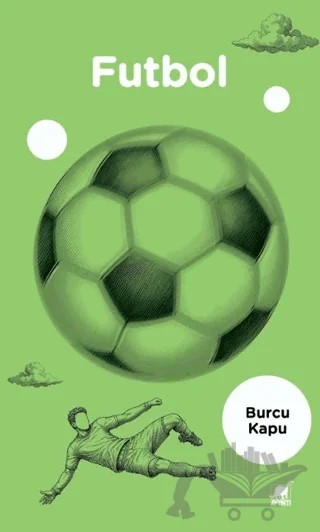 Futbol – Burcu Kapu – Ayrıntı Yayınları kitap kapağı