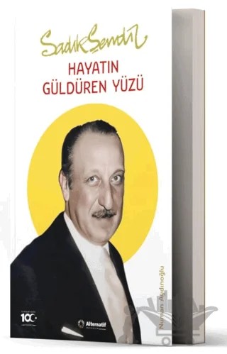 Sadık Şendil - Hayatın Güldüren Yüzü – Numan Aydınoğlu – Alternatif Yayıncılık kitap kapağı