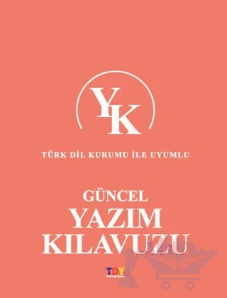 Güncel Yazım Kılavuzu – Kolektif – TDY Yayınları kitap kapağı