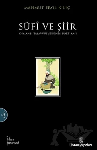 Sufi ve Şiir – Mahmud Erol Kılıç – İnsan Yayınları kitap kapağı