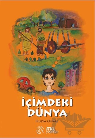 İçimdeki Dünya – Hülya Öğmel – Mu Yayınları kitap kapağı
