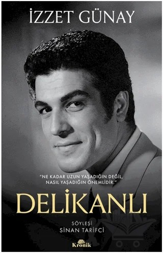 Delikanlı – İzzet Günay – Kronik Kitap kitap kapağı