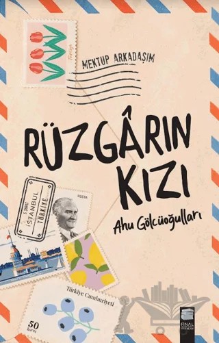 Rüzgarın Kızı – Ahu Gölcüoğulları – Final Kültür Sanat Yayınları kitap kapağı