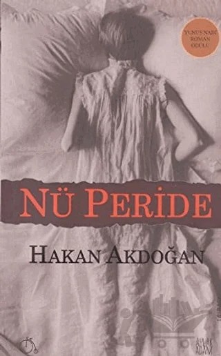 Nü Peride – Hakan Akdoğan – Aylak Adam Kültür Sanat Yayıncılık kitap kapağı
