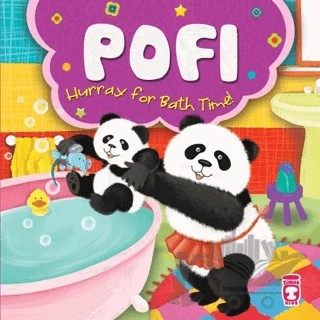 Pofi - Hurray for Bath Time! – Nurşen Şirin – Timaş Publishing kitap kapağı