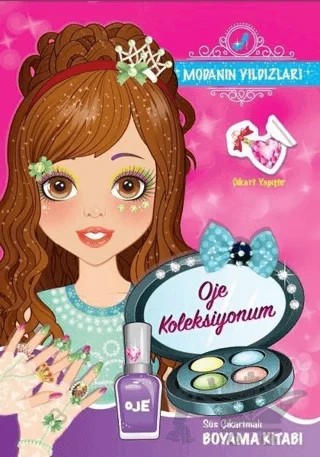 Modanın Yıldızları - Oje Koleksiyonum – Kolektif – Koloni Çocuk kitap kapağı