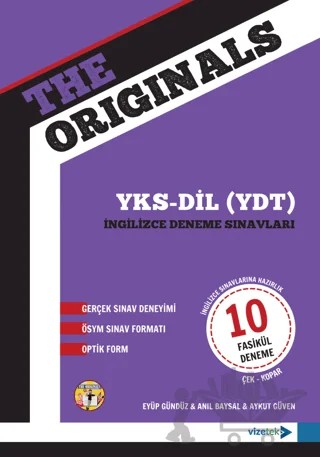 The Originals YKS-DİL (YDT) İngilizce Deneme Sınavları – Eyüp Gündüz, Anıl Baysal, Aykut Güven – Vizetek Yayıncılık kitap kapağı