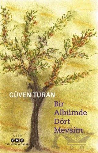 Bir Albümde Dört Mevsim – Güven Turan – Yapı Kredi Yayınları kitap kapağı
