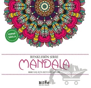 Renklerin Sırrı - Mandala – Kolektif – Bilge Kültür Sanat kitap kapağı